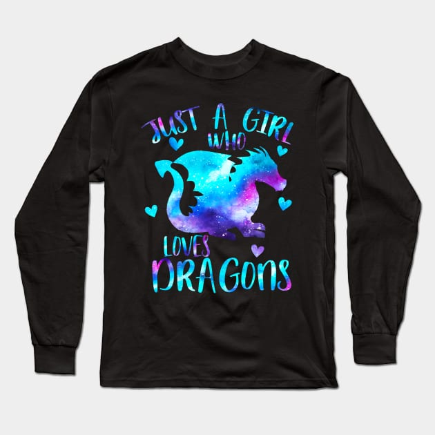 Just a girl who loves dragons Long Sleeve T-Shirt by PrettyPittieShop